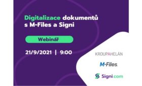 Webinář: Digitalizace dokumentů s M-Files a Signi