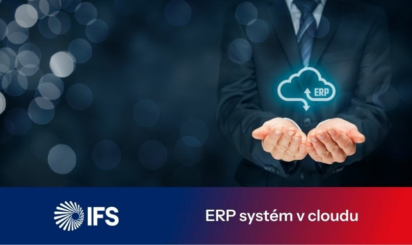 Co může cloudové ERP přinést vaší společnosti ?