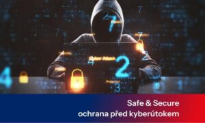 Nenechte si zastavit svůj business kyberútokem – řešení se jmenuje Safe and Secure